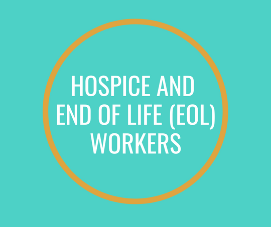 Hospice and End of Life (EOL) Workers article by Hospice Pioneer Barbara Karnes, RN