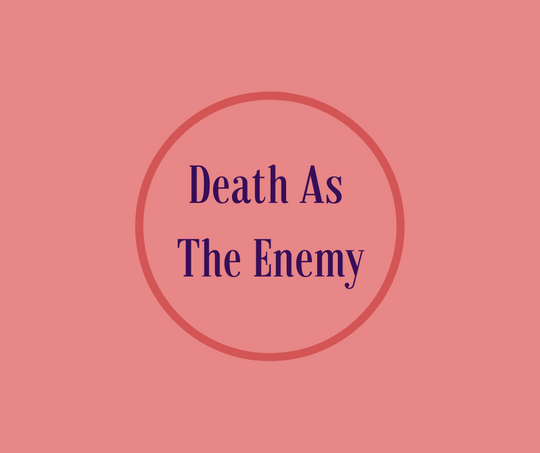 Death As The Enemy: Barbara Karnes, RN