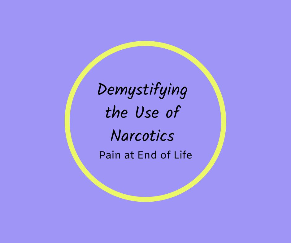 Demystifying Narcotics for Pain at End of Life BK Books