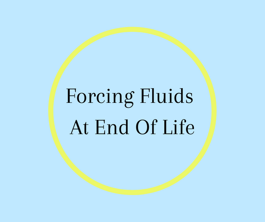 Forcing Fluids At End Of Life: Barbara Karnes, RN