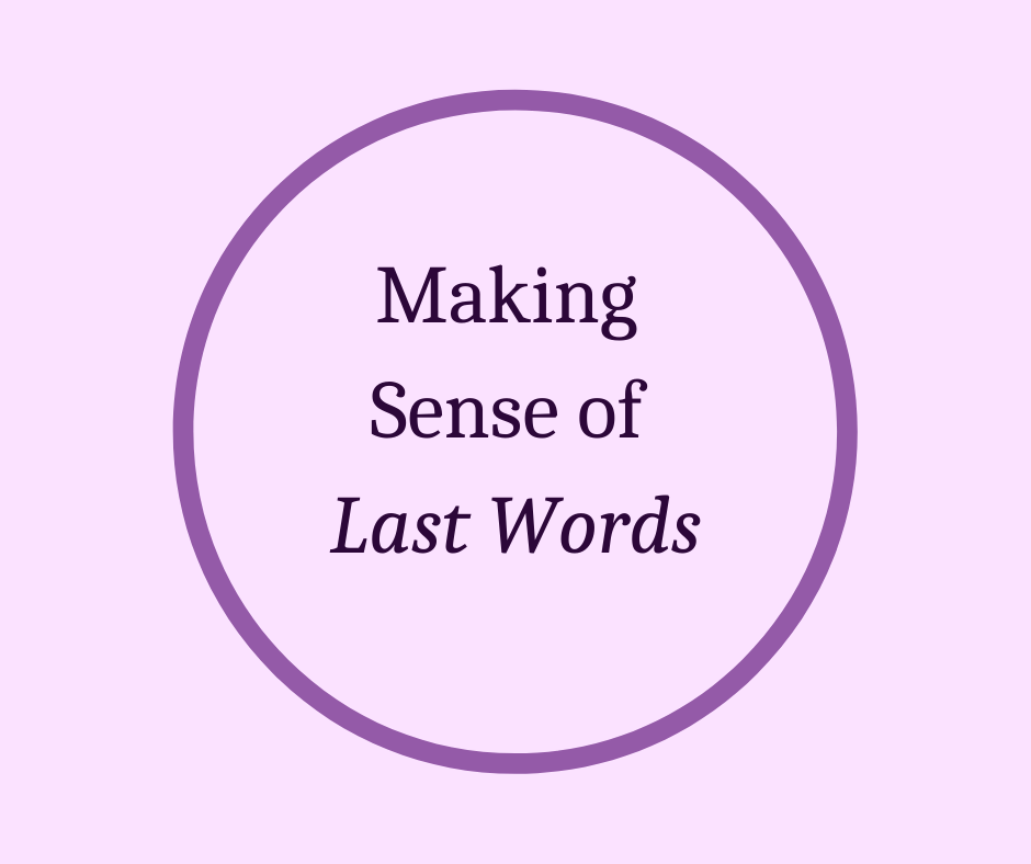 making-sense-of-last-words-bk-books