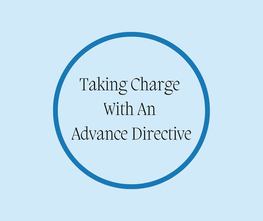 Taking Charge With AnAdvanced Directive by Barbara Karnes RN www.bkbooks.com