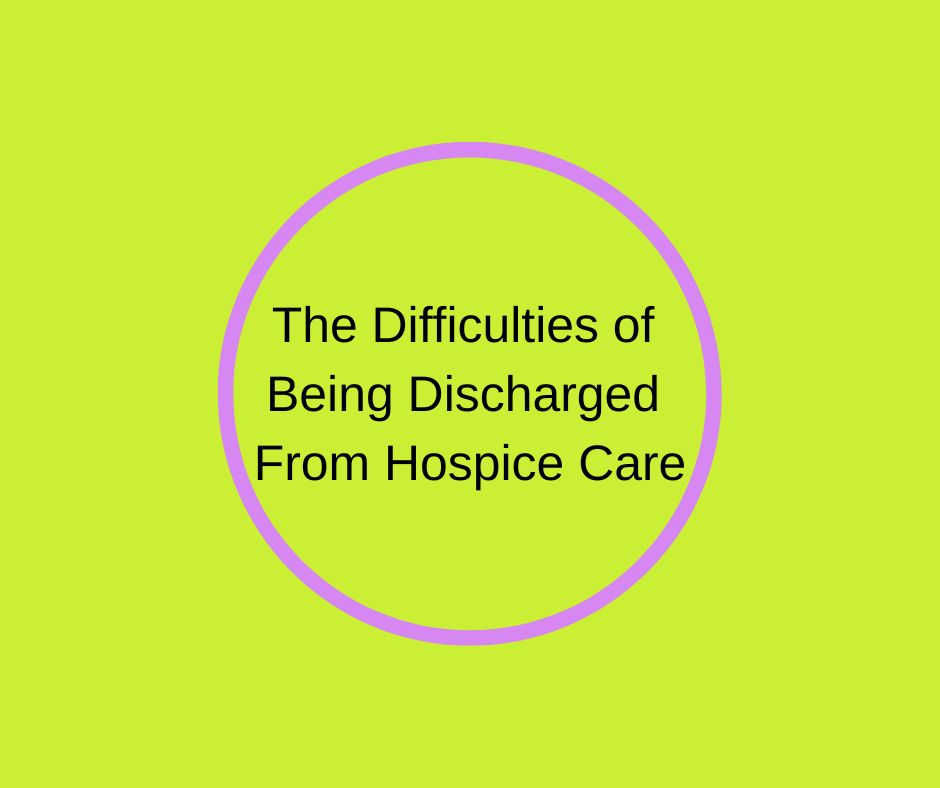 Barbara Karnes, RN, explores why patients may be discharged from hospice care and the challenges families face when hospice services end, including how to find continued support and resources.