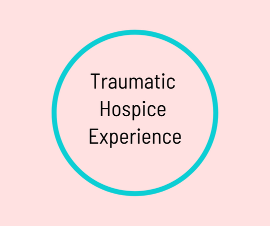 Traumatic Hospice Experience article by Barbara Karnes, RN
