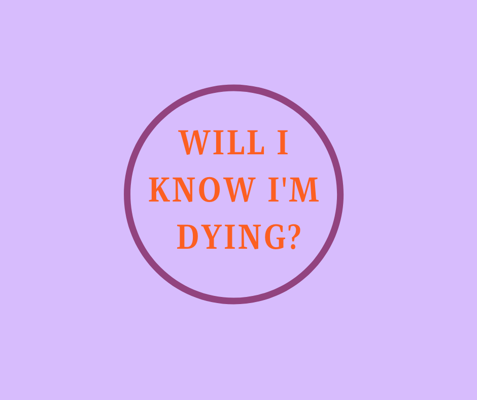 American Hospice Pioneer, Barbara Karnes, RN answers the question: Can you look back after a death and see that yes, they were dying and no one knew it?