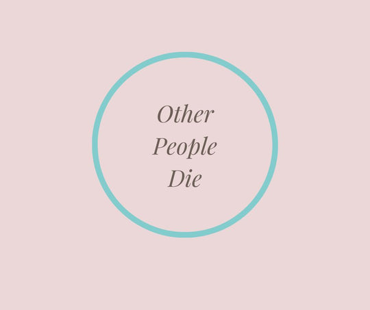 Other People Die