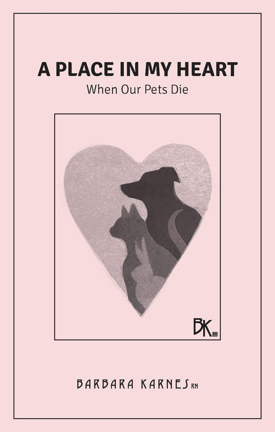 A Place In My Heart, When Our Pet Dies is an explanation of the dying process, signs that often occur as death approaches, and ideas for what can be done during that time.  