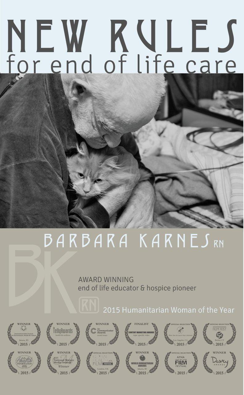 Barbara Karnes, RN created the multi award winning "New Rules For End of Life Care" an educational kit that teaches people how to care for their loved one during the end of their life and will give you the valuable information you need to understand the dying process. Has information that addresses the behavior changes as they pertain to food, sleep and withdrawal but pain management and the use of narcotics, addiction and overdosing. Booklets "Gone From My Sight
" and "The Eleventh Hour" included.