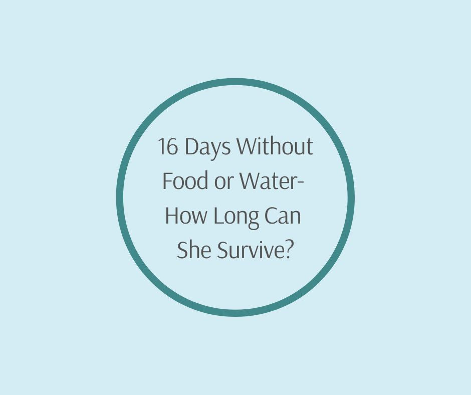16 Days Without Food or Water. light blue graphic with teal circle and black lettering.jpg