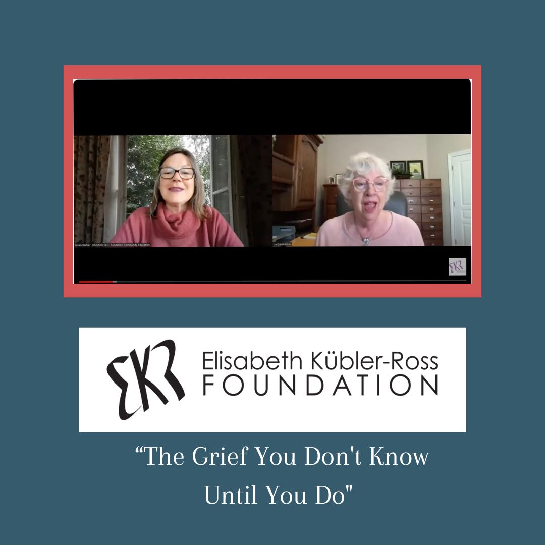 The EKR Foundation 's Community Outreach Program - The Grief You Don't Know Until You Do"