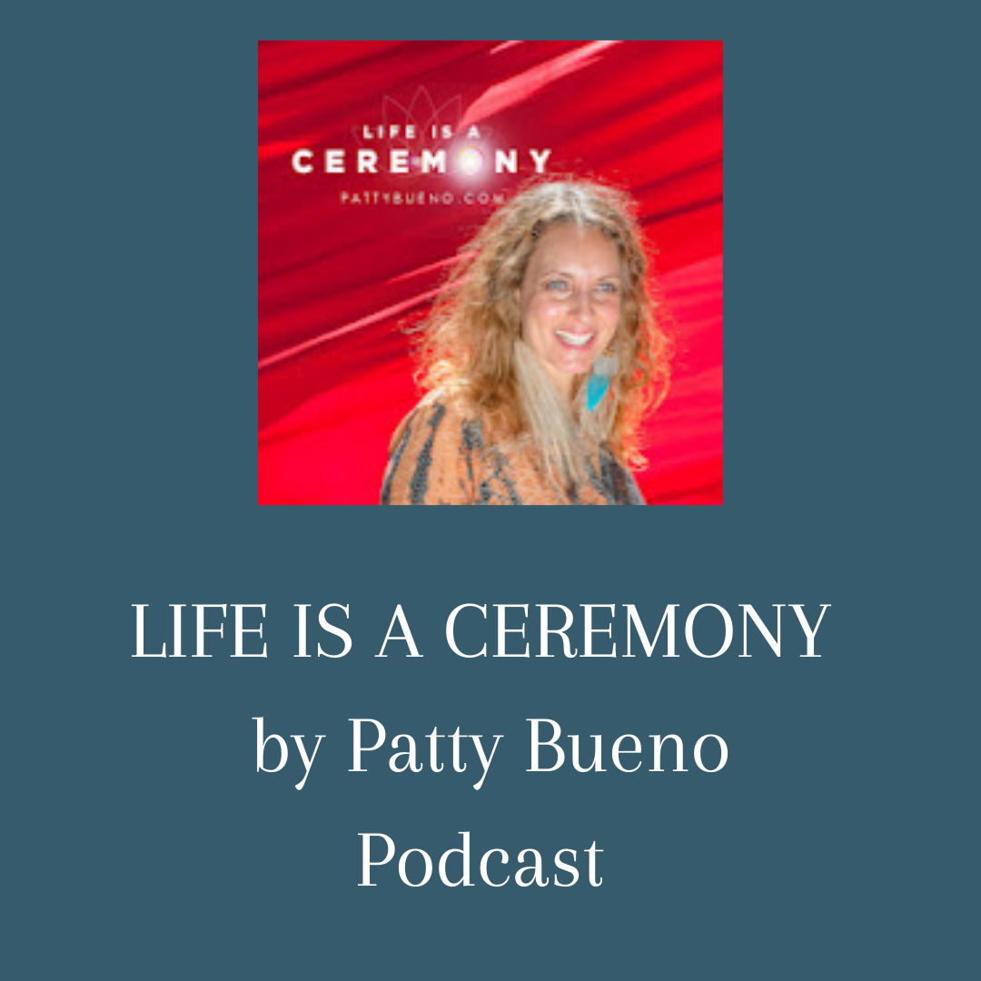 LIFE IS A CEREMONY podcast on End of Life