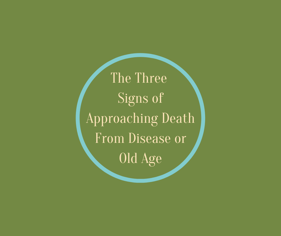 Hospice Innovator Barbara Karnes, RN explains the 3 Signs of Approaching Death from Disease or Old Age