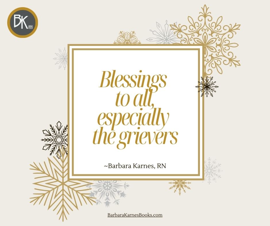 Blessings to all, especially the grievers