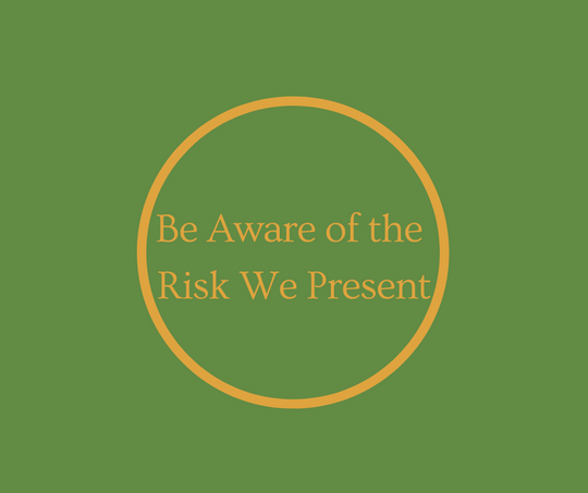 Be Aware of the Risk We Present to Those We Are Hired to Care For by Barbara Karnes, RN