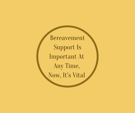 Award winning End of Life Educator, Barbara Karnes, RN writes about how necessary grief support is right now in her article, Bereavement Support Is Important At ANy Time, Now, It is Vital