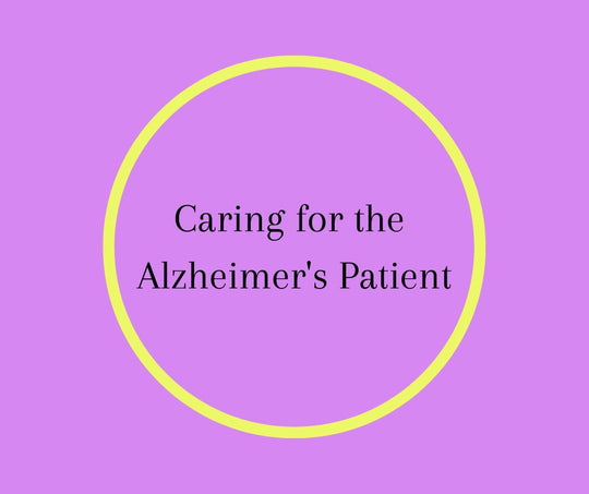 Caring for the Alzheimer's Patient
