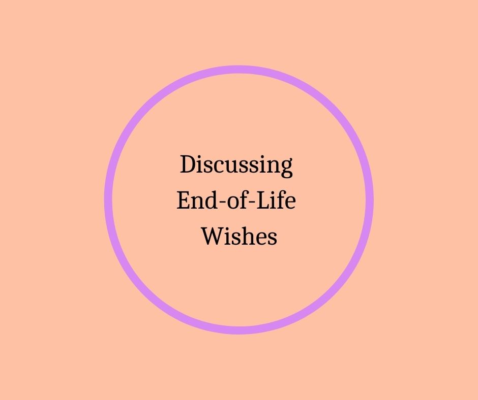 Barbara Karnes, RN, explains how to start conversations with loved ones about end-of-life wishes, including medical decisions, advance planning, and what matters most when they can no longer speak for themselves.