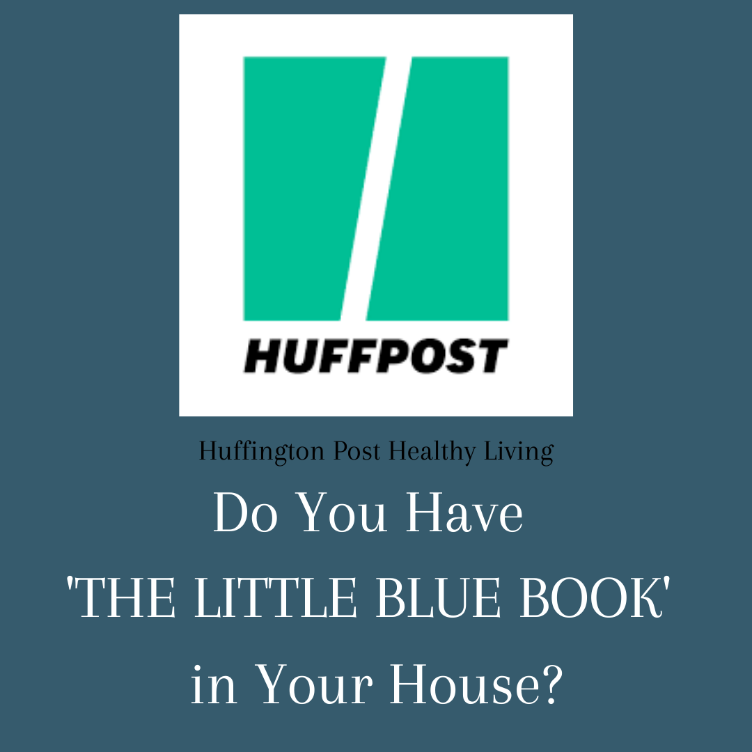 Do You Have "THE LITTLE BLUE BOOK" in Your House? article on HuffPost from Barbara Karnes, RN