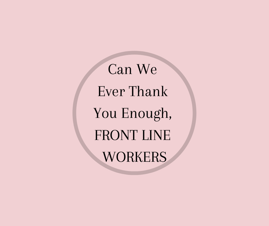 During this pandemic, Award Winning Hospice Pioneer, Barbara Karnes, RN speaks to her gratitude for the front line workers keeping our country from falling apart in her article, Can We Ever Thank You Enough, Front Line Workers?