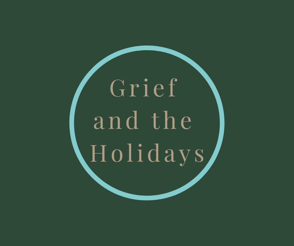 Grief And The Holidays