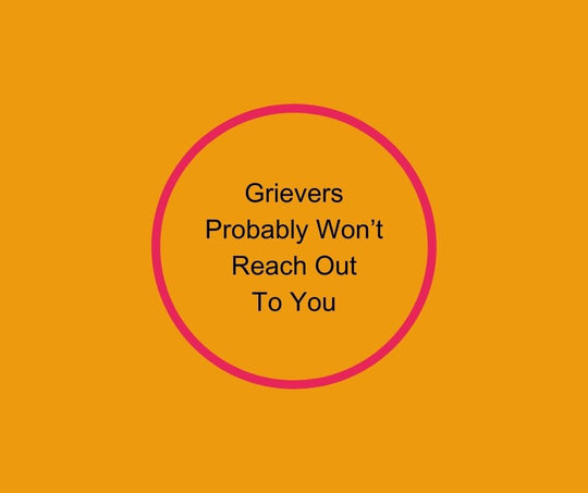 Grievers Probably Won't Reach Out To You