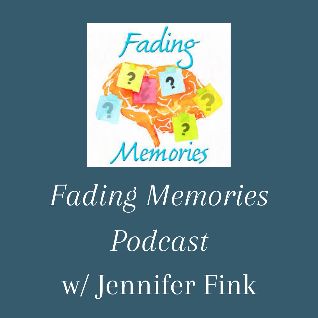 Fading Memories Podcast on Dememtia interviews Barbara Karnes, RN