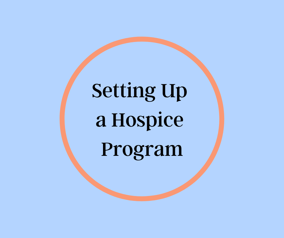 Setting Up A Hospice Program by Barbara Karnes, RN