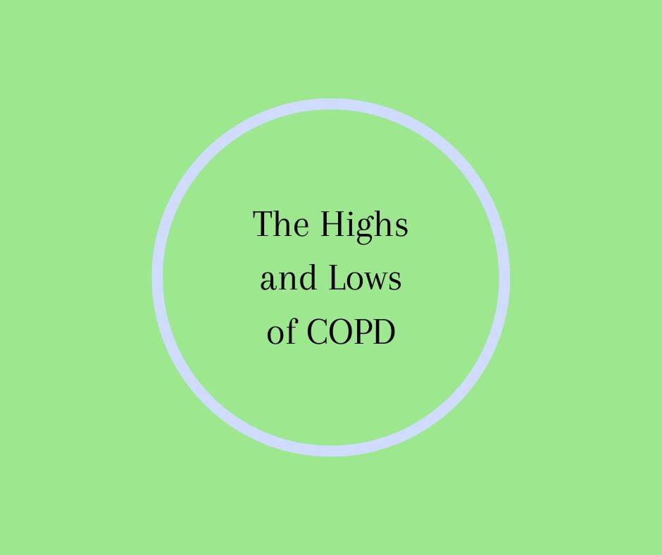 The Highs and Lows of COPD