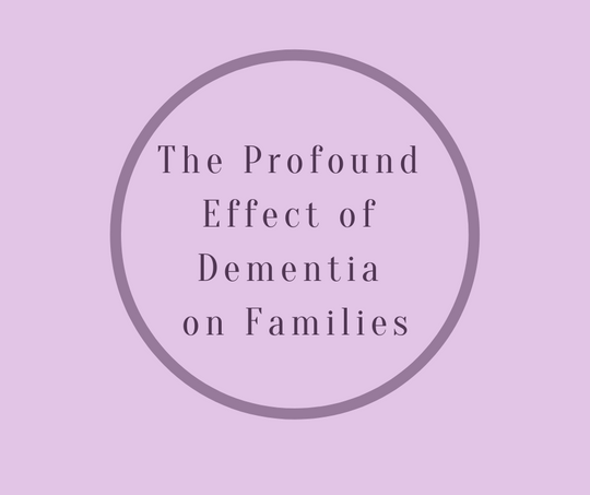 The Profound Affect Of Dementia On Families By Barbara Karnes, RN