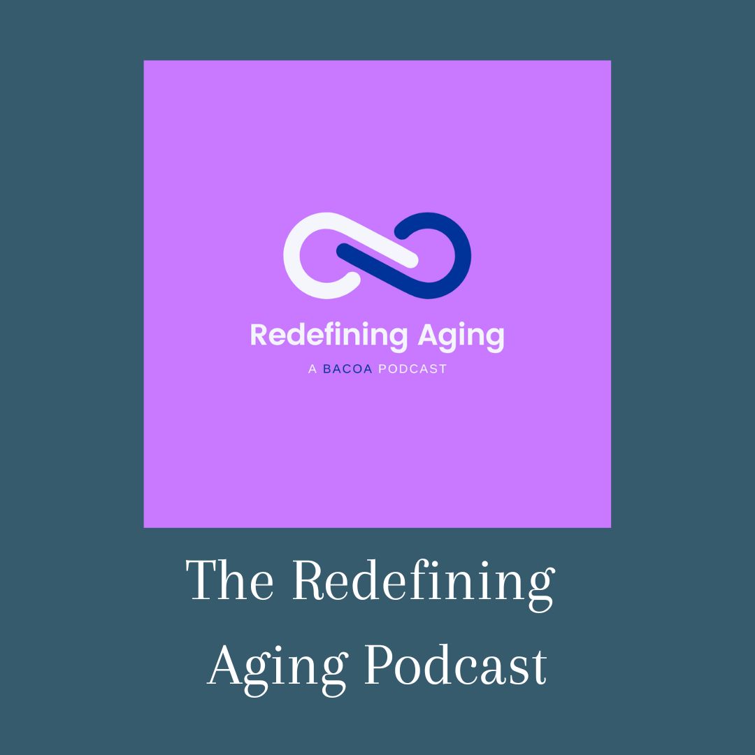 Redefining Aging Podcast