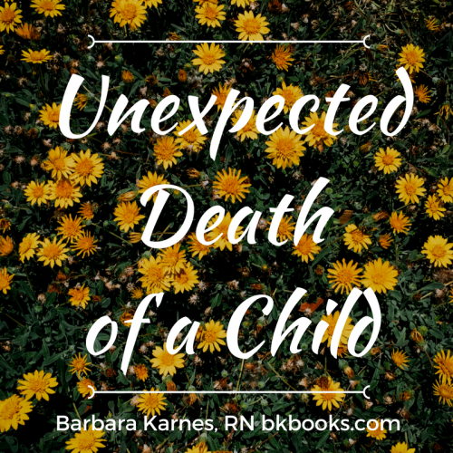 Barbara Karnes, RN, reflects on the profound grief of losing a child and the difficult process of learning to live with loss while finding meaning and purpose in their memory.