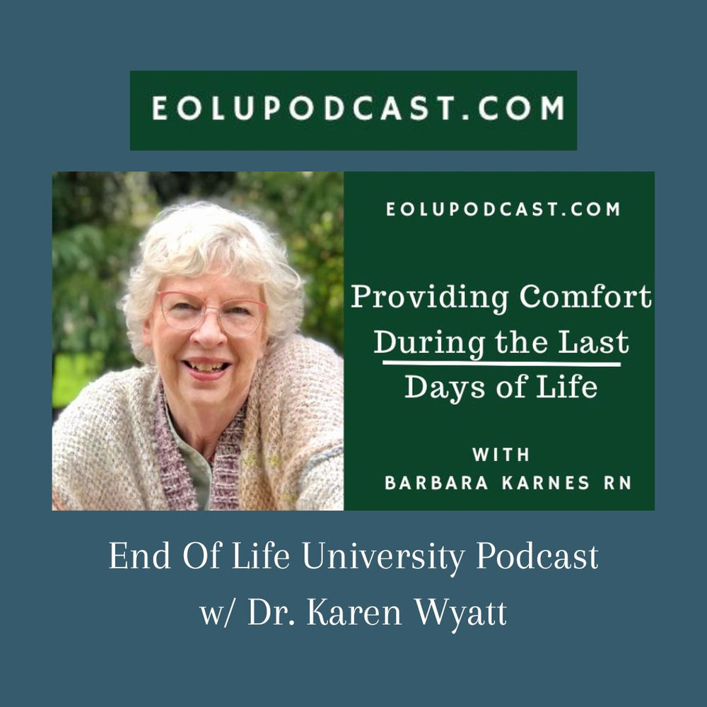 EOL University Podcast with Dr. Karen Wyatt