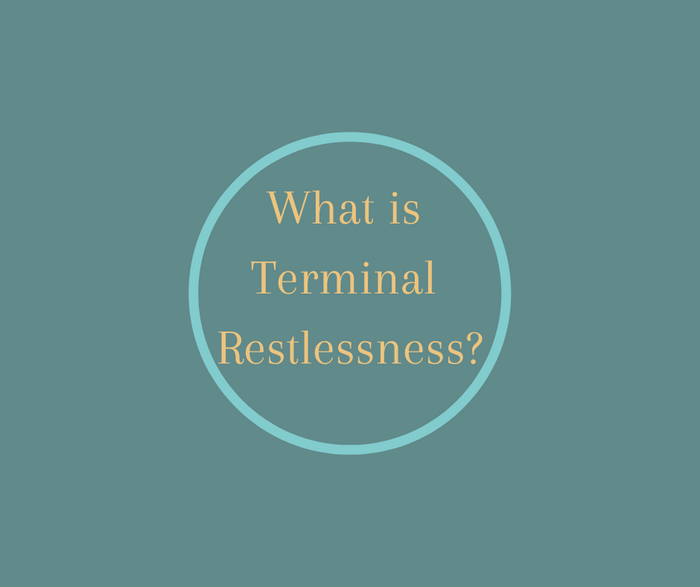What is terminal restlessness 
