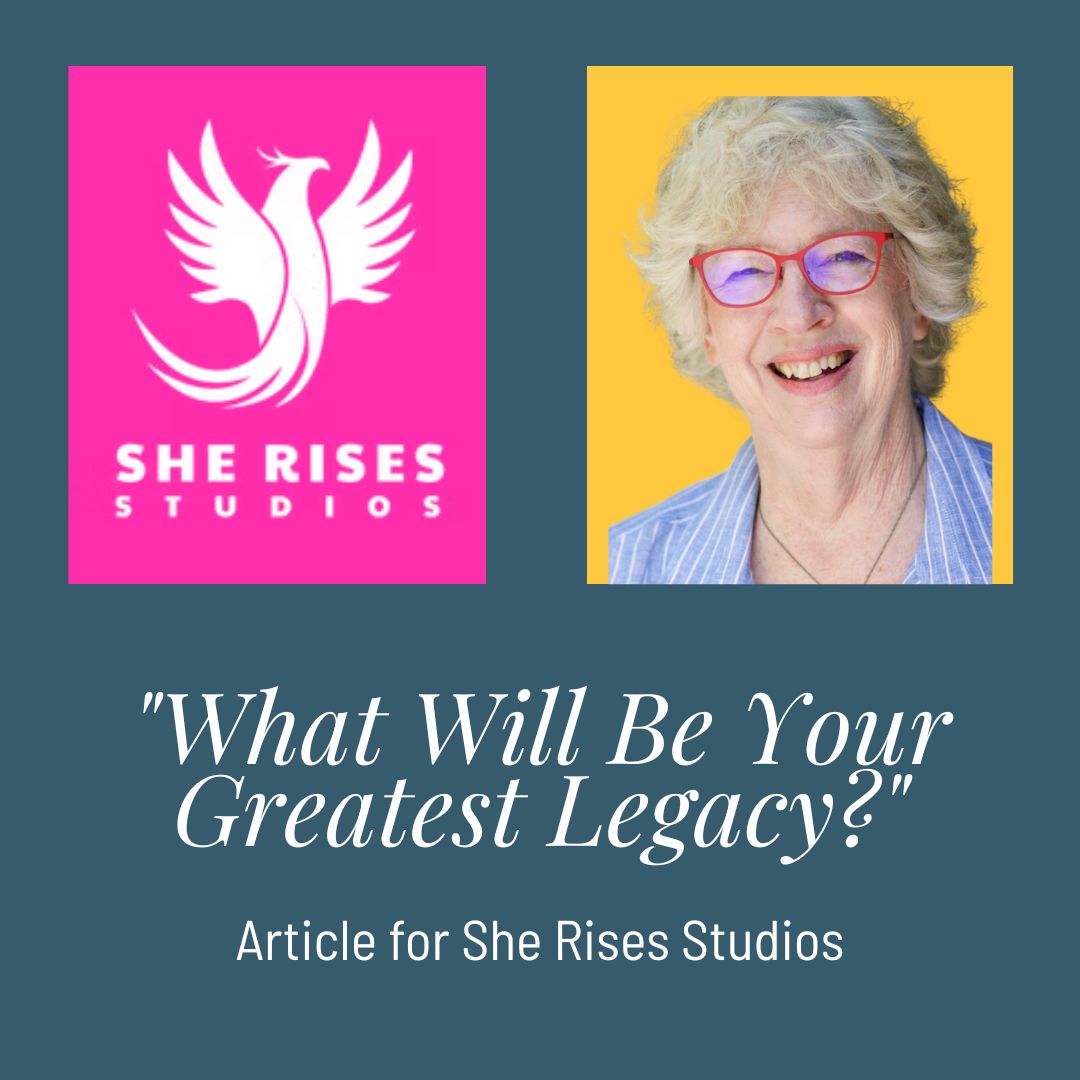 What will be your greatest legacy? Barbara Karnes, RN end of life expert talks about Gone From My Sight: The Dying Experience.jpg