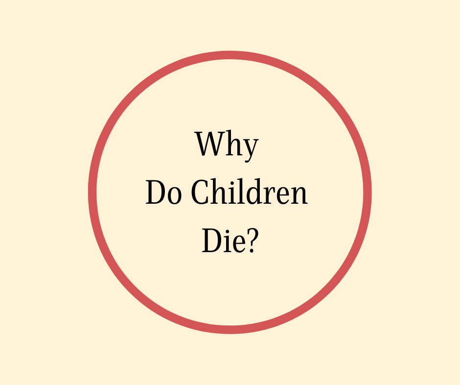 Why Do Children Die