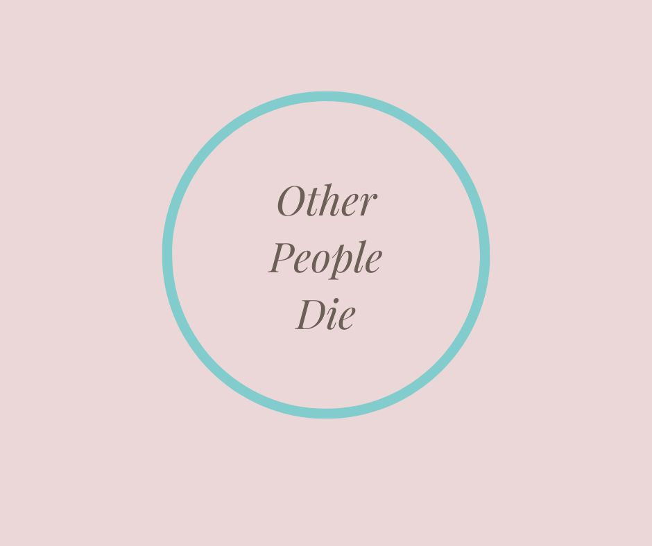 Other People Die