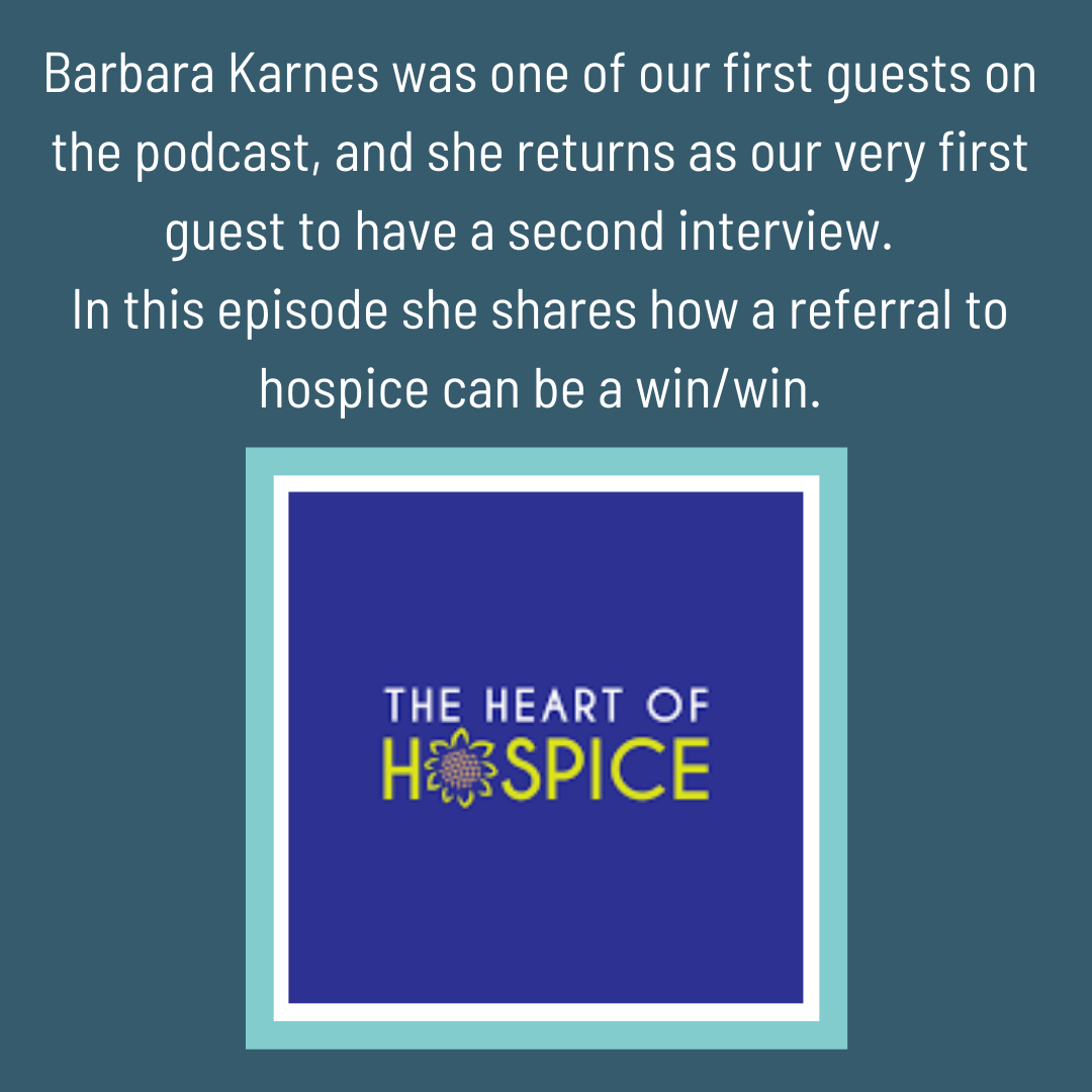 Barbara Karnes, RN Talks about Reluctance to Refer and Pet Death: The Heart of Hospice