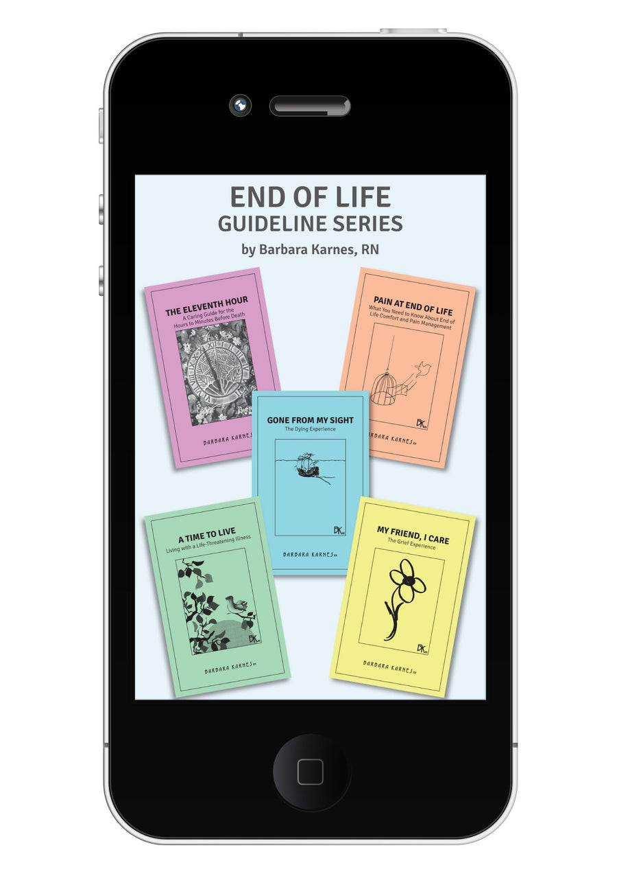 End of Life Guideline Series by Barbara Karnes, RN 